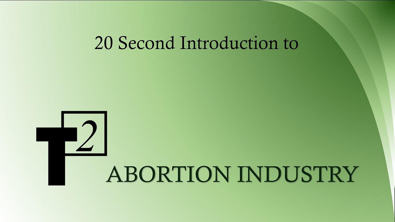 Abortion Industry Introduction