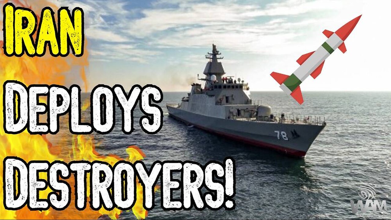 IRAN DEPLOYS DESTROYERS! - Globalists Want WW3! - Israel Calls On US To Destroy Iran!