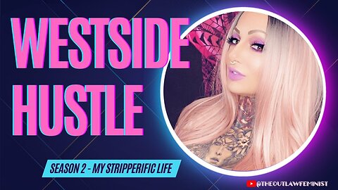 💃 MY STRIPPERIFIC LIFE S2E3 | WESTSIDE HUSTLE | #OREGON #BARASSOCIATION #PUREROMANCE GINGER HILL