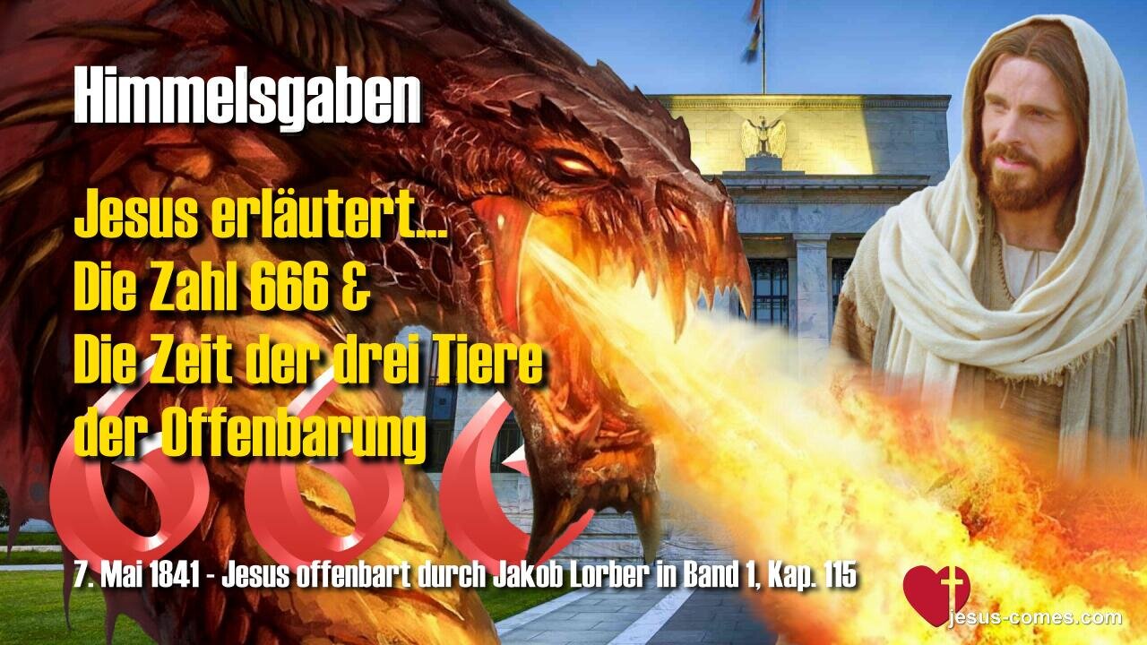 Die Zahl 666 und die drei Tiere der Offenbarung ❤️ Jesus offenbart Himmelsgaben durch Jakob Lorber