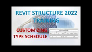 REVIT STRUCTURE 2022 LESSON 40 - HOW TO CUSTOMIZE TYPE SCHEDULE