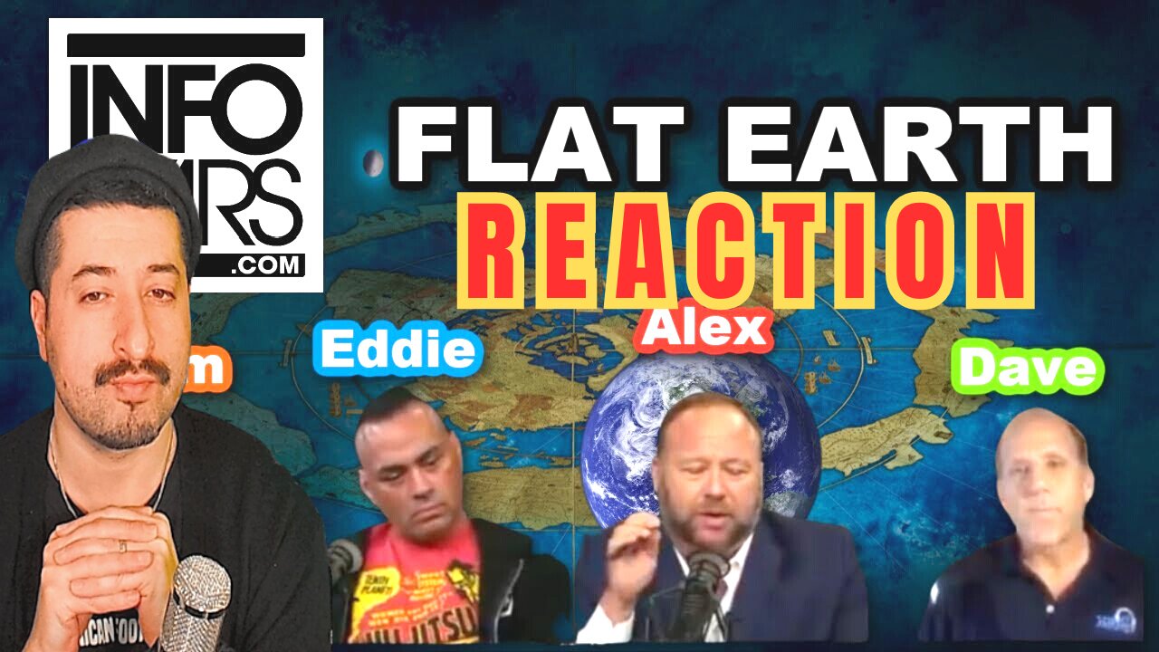 InfoWars - Alex Jones - FLAT EARTH Dave - Eddie Bravo - Sam Tripoli Reaction