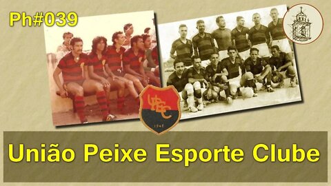 Futebol de Pesqueira: União Esporte Clube | Ph#039