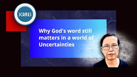 Why God's word still matters in a world of Uncertainties