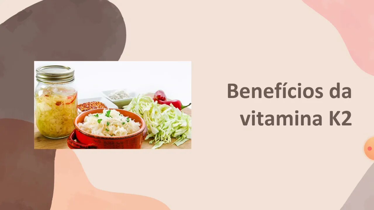 🥗Benefícios da vitamina K2: ossos e coração😍