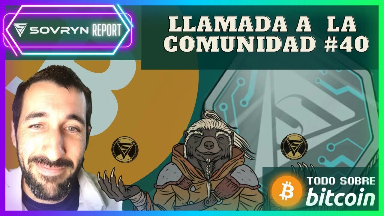 🇦🇷Llamada a la comunidad #40 (Reporte Sovryn)🇦🇷