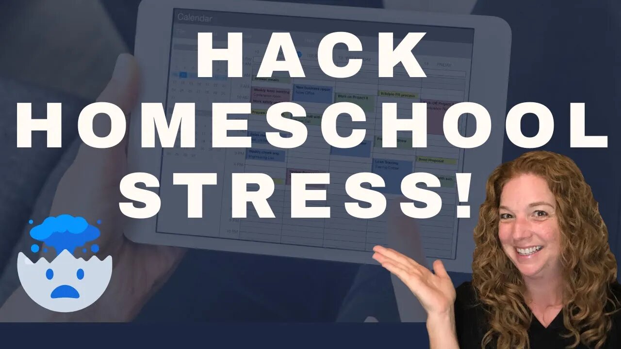 Hack Your Homeschool Stress! Time Block Your Schedule