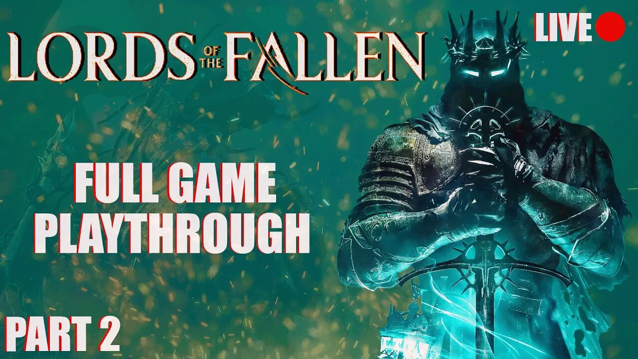 Lords of the fallen - exciting Dark Crusader gameplay