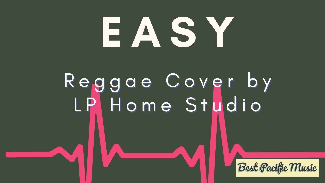 Easy - Reggae Cover