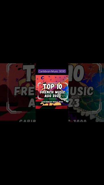 Top 10 French Music | AUG 2023 #Top10 #Frenchmusic #caribbeanmusic #viral #shorts #reels #fyp