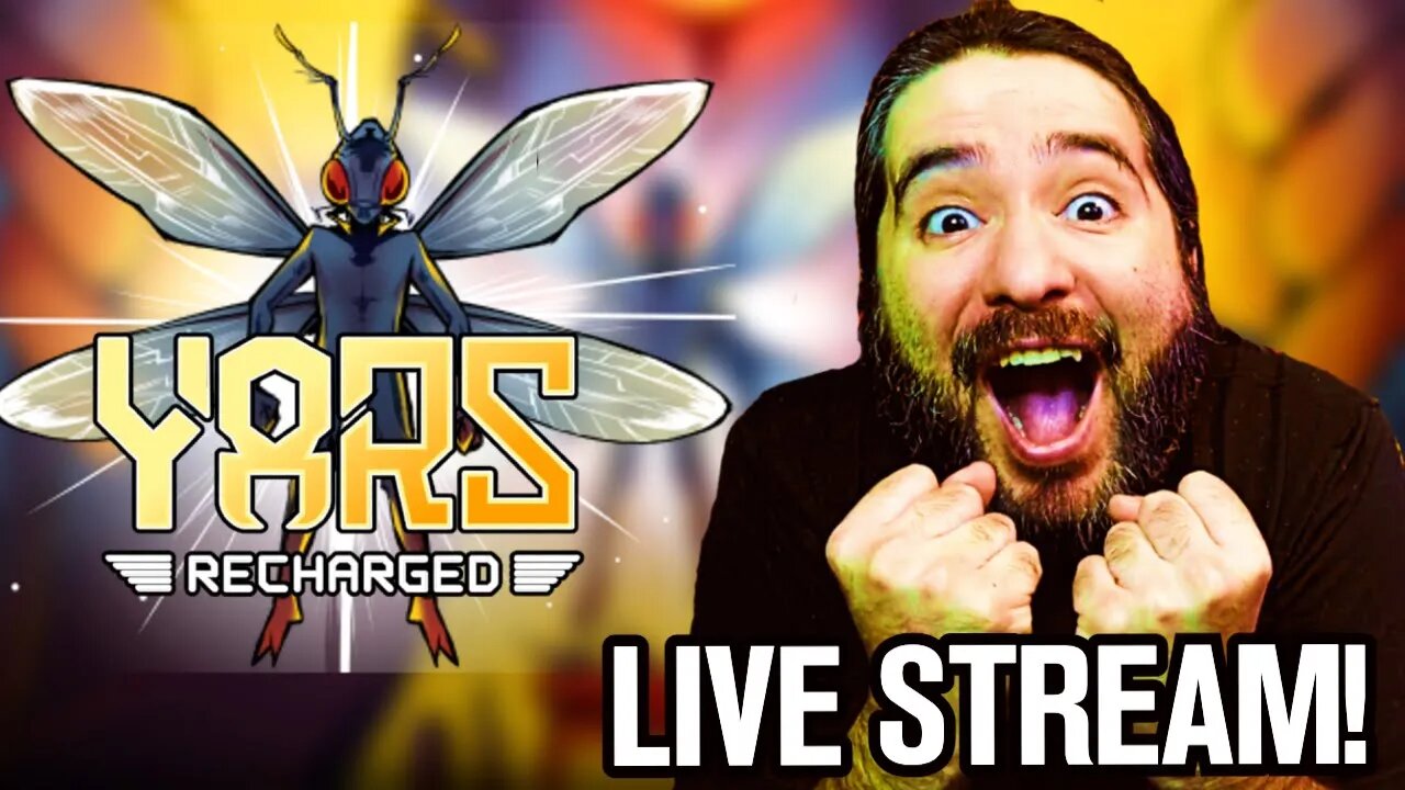 Yars: Recharged! LIVESTREAM