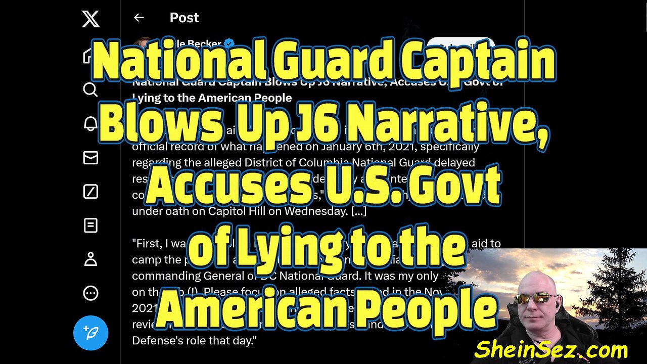 National Guard Captain Blows Up J6 Narrative, Accuses U.S. Govt of Lying-505