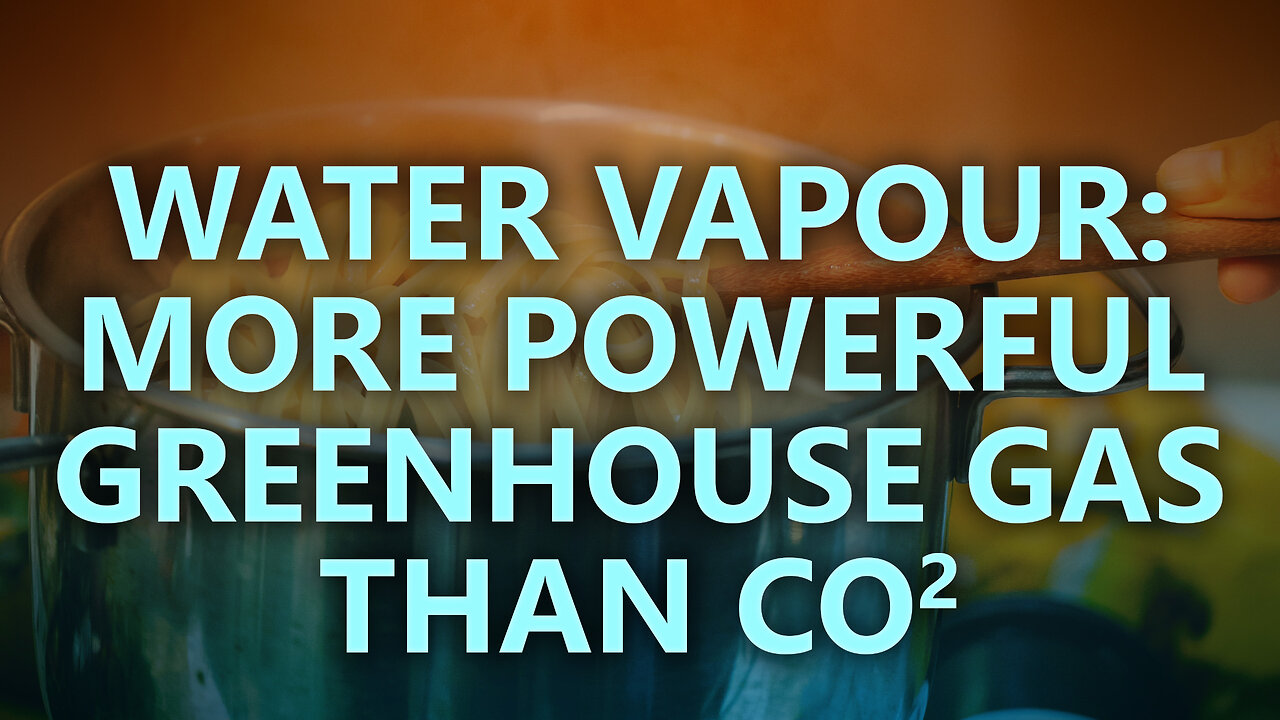 Water vapour: a more powerful greenhouse gas than CO2