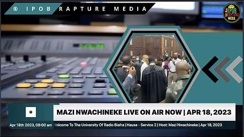 Welcome To The University Of Radio Biafra | Hausa - Service 2 | Host: Mazi Nwachineke | Apr 18, 2023