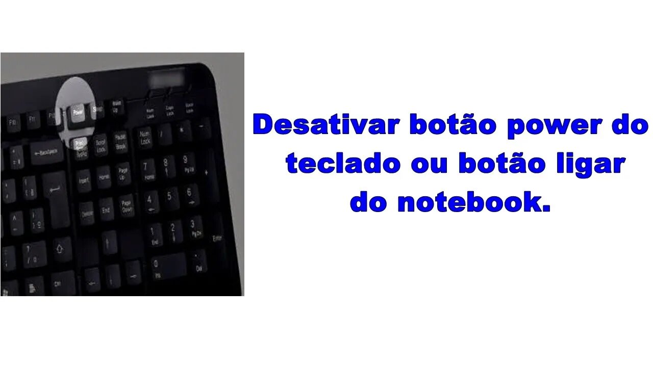 Como desativar o botão power do teclado