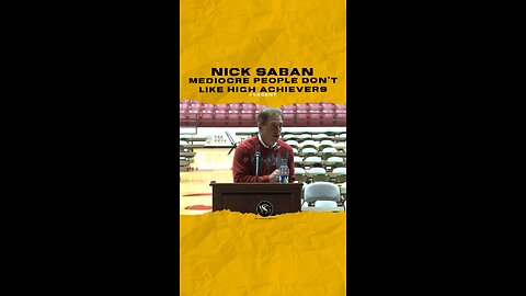 #nicksaban Mediocre people don’t like high achievers. 🎥 @thecrimsonwhite