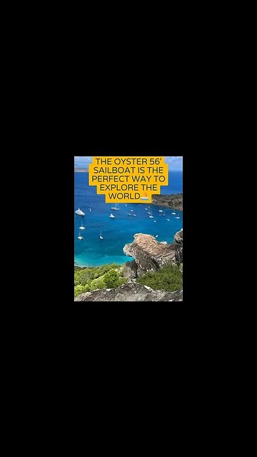 Sail the World in a Oyster 56 #short