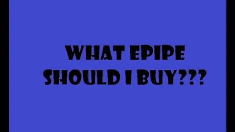 What ePipe should I buy?