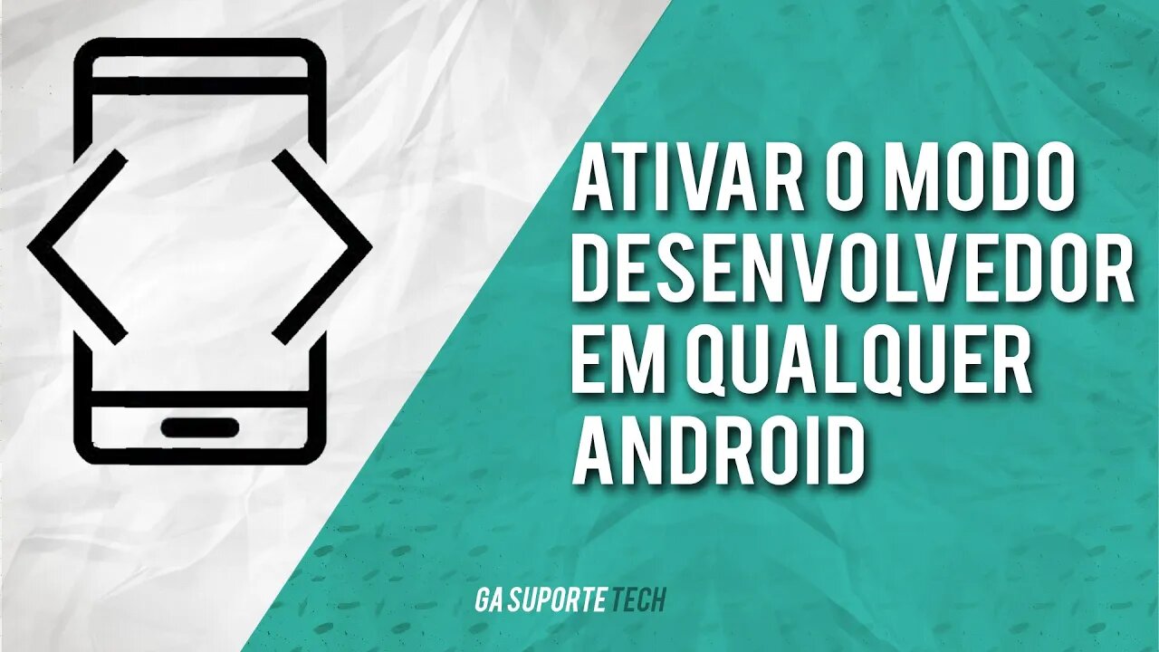 Como ATIVAR o MODO DESENVOLVEDOR no ANDROID