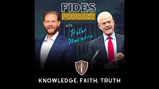 Trump Advisor Peter Navarro on The Fides Show