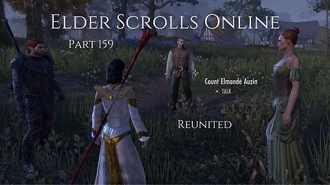 The Elder Scrolls Online Part 159 - Reunited