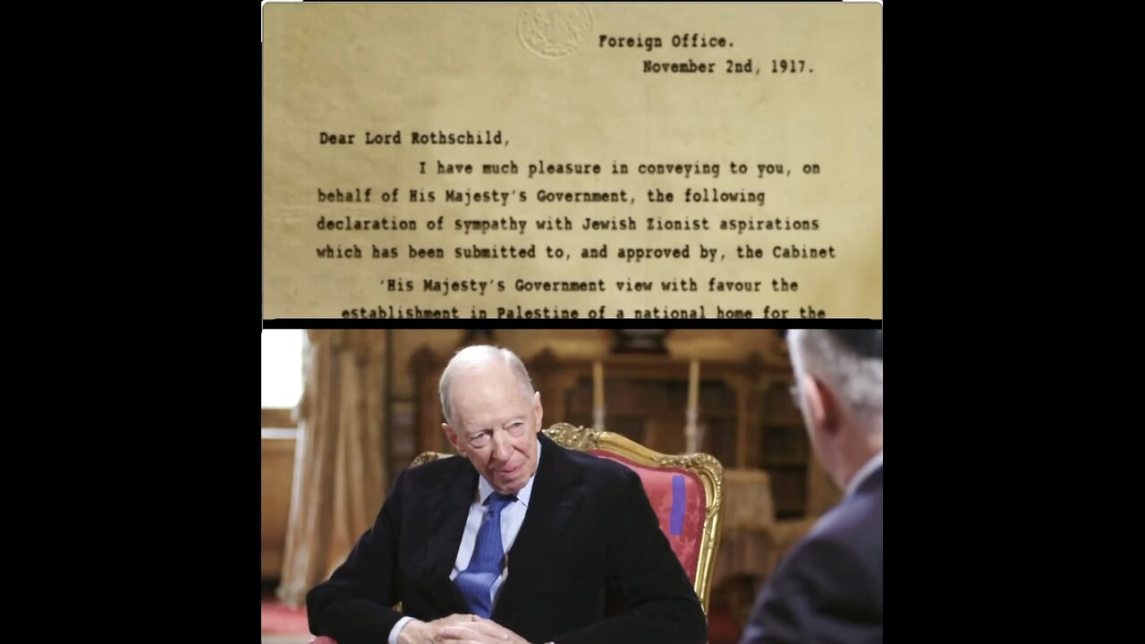 THE CREATION OF THE STATE OF ISRAEL BY ROTHSCHILD & BELFOUR DECLARATION