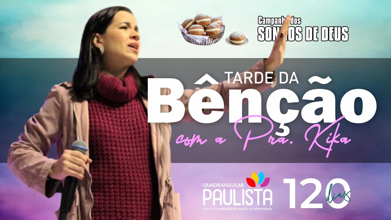 Tarde da Bênção - 14/09/23