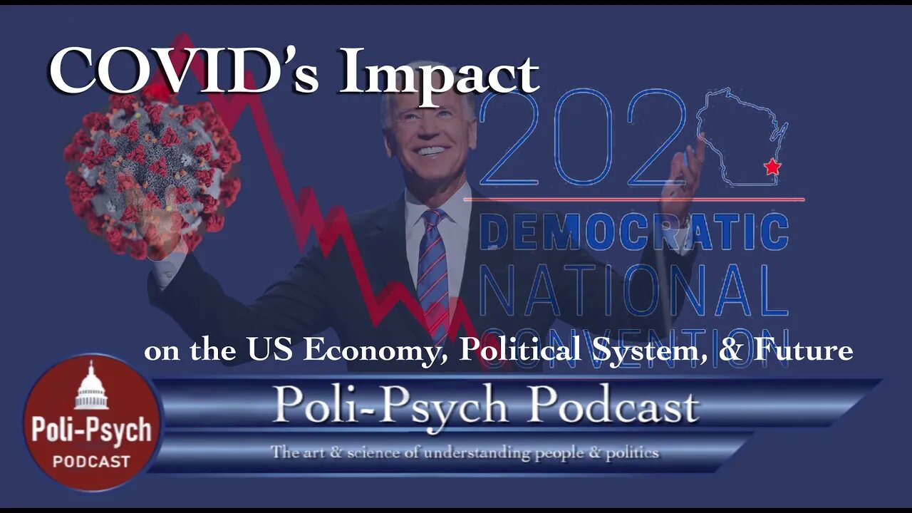 COVID's Impact on the US Economy, Political System, and Future