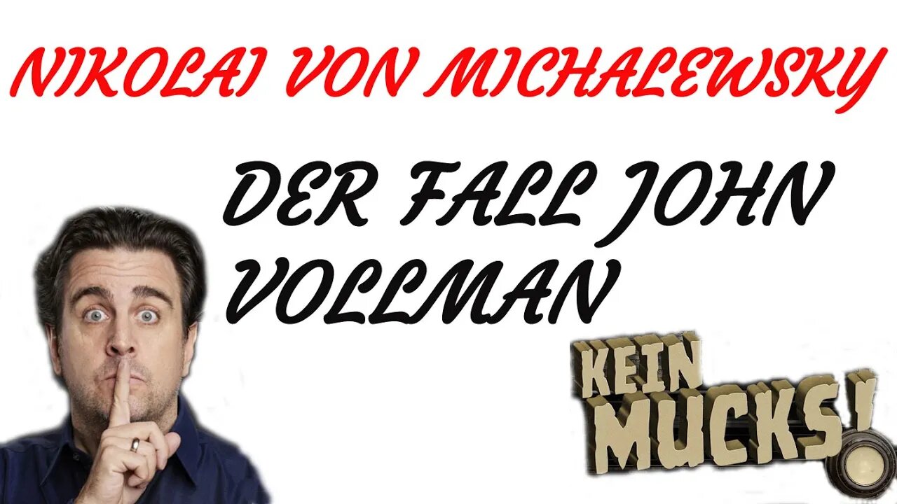 KRIMI Hörspiel - KEIN MUCKS - Nikolai von Michalewsky - Der Fall John Vollman