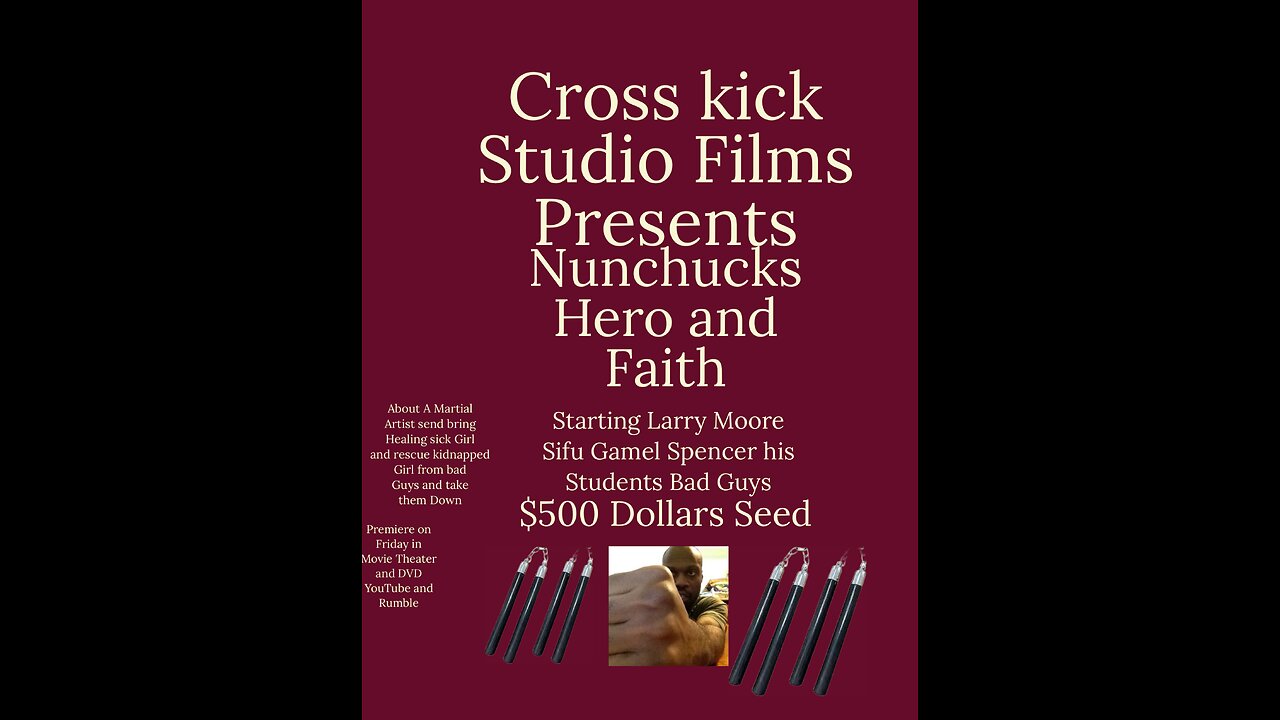 Cross kick Studio Films promotion Nunchuck and Faith