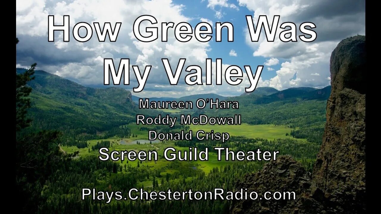 How Green Was My Valley - Screen Guild Theater