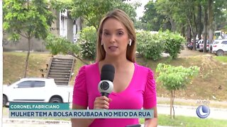 Coronel Fabriciano: mulher tem a bolsa roubada no meio da rua