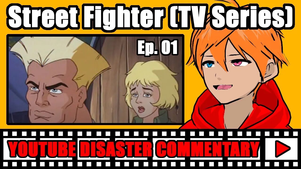 Youtube Disaster Commentary: Street Fighter (TV Series) Ep. 01