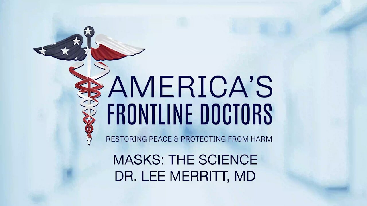 Masks The Science The Myths (Dr. Lee Merritt)