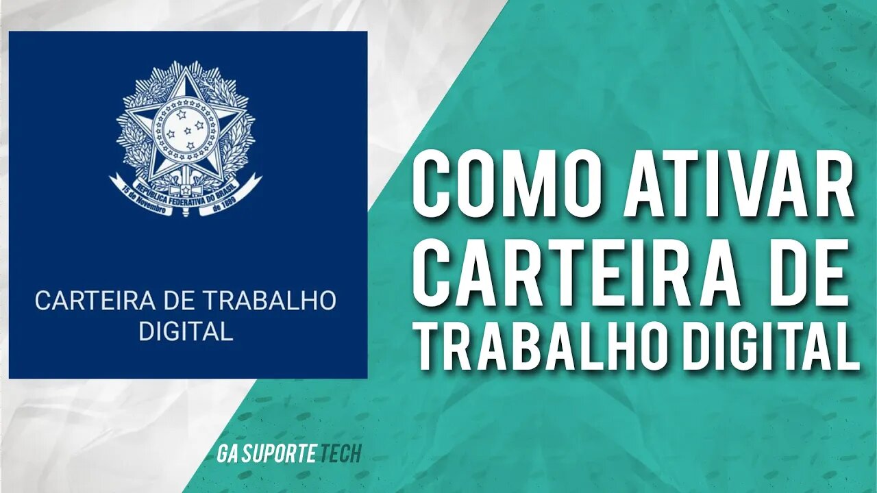 Carteira de Trabalho DIGITAL | Saiba como ATIVAR !