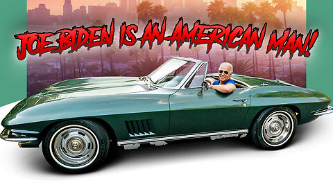 Joe Biden is an American Man!