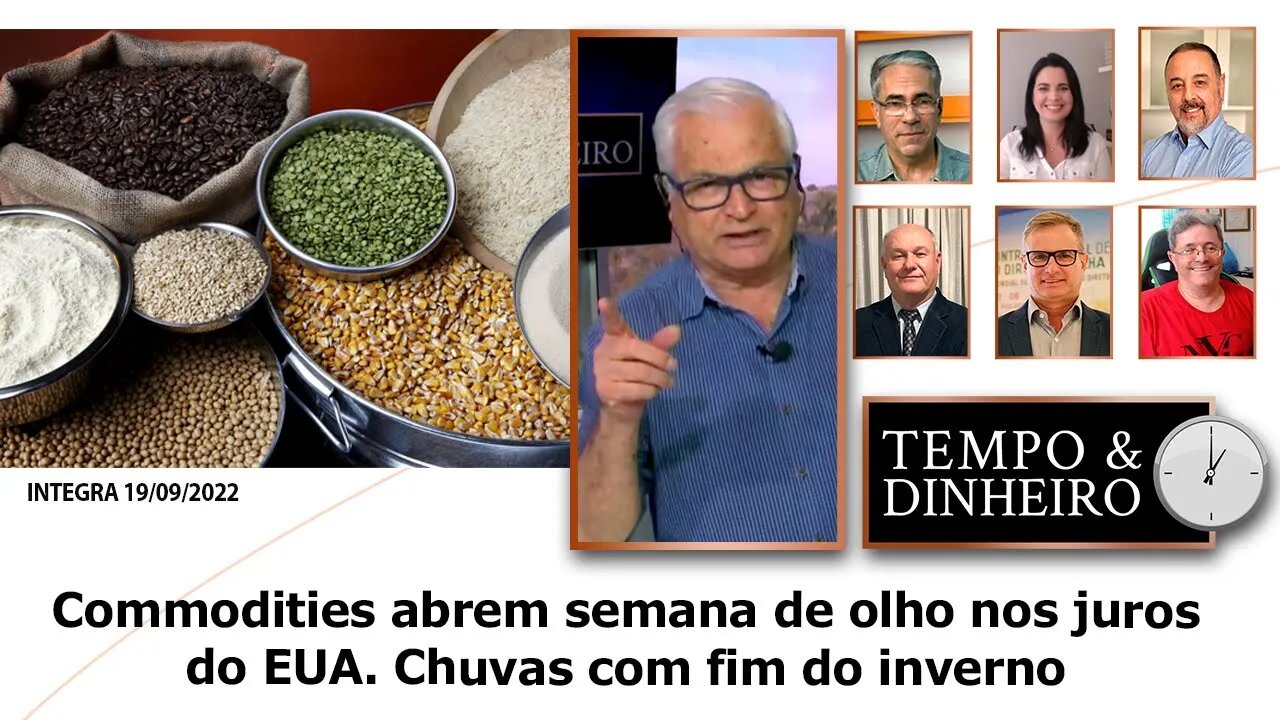 Commodities abrem semana de olho nos juros do EUA. Chuvas com fim do inverno