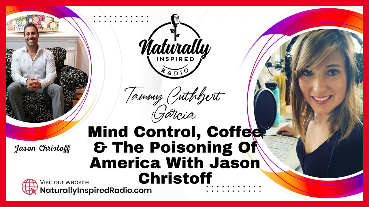 Mind Control, Coffee & The Poisoning Of America With Jason Christoff