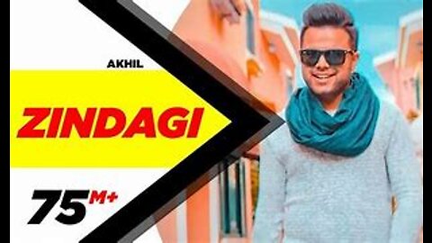 zindagi || akhil || punjabi latest song