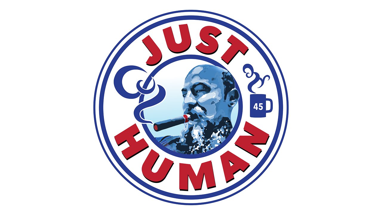 Just Human #222: Hunter Biden Fake News, Trump's Docs Case Update, Sen Menendez Hit W/ FARA Charges