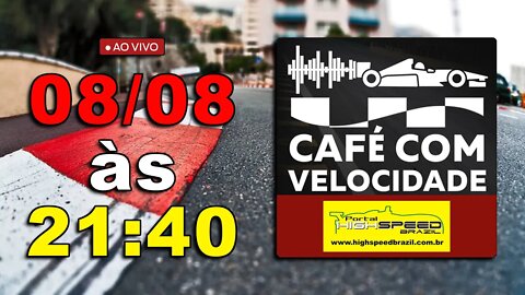 CAFÉ COM VELOCIDADE | Fórmula 1 - Os reflexos de uma semana que impressionou! | Ao Vivo