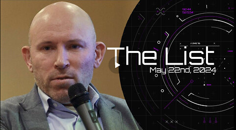 Phil Godlewski - The List - May 22nd, 2024