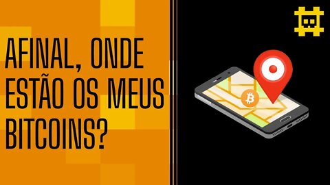 Replicação e localidade do Bitcoin - Onde estão os bitcoins? - [CORTE]