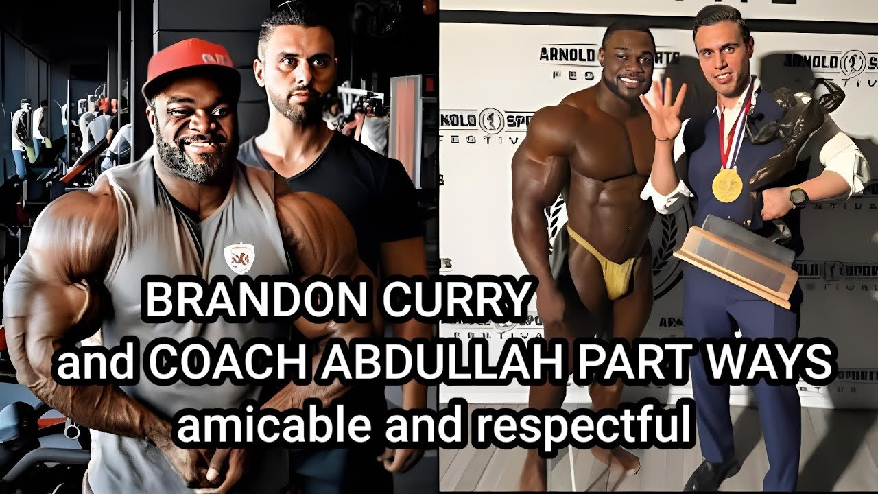 BRANDON CURRY AND COACH ABDULLAH PART WAYS