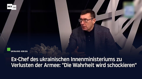 Ex-Chef des ukrainischen Innenministeriums zu Verlusten der Armee: "Die Wahrheit wird schockieren"