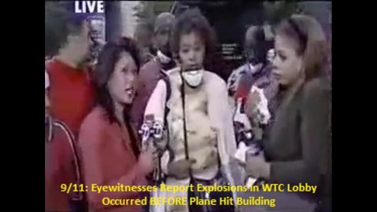 9/11: Eyewitnesses Report Explosions in WTC Lobby Occurred BEFORE Plane Hit Building