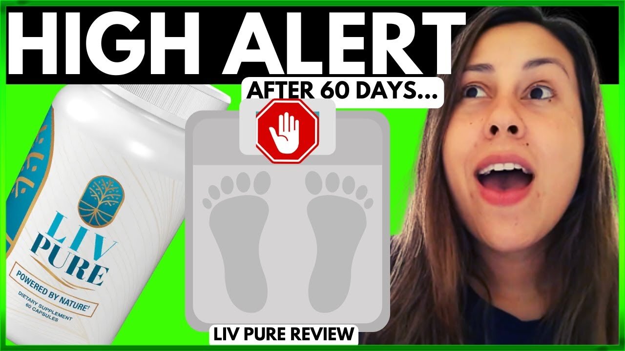 LIV PURE REVIEWS - ((🛑MY RESULTS🆘)) - Liv Pure Reviews - LivPure Supplement Review - LivPure