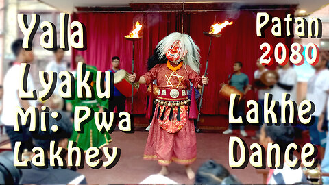 Mi Pwa Lakhe Dance | 2080 | Day 2 | Part II