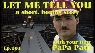 LET ME TELL YOU A SHORT, BORING STORY EP.101 (Crossroads/Bill C-11/How to be a Legend)