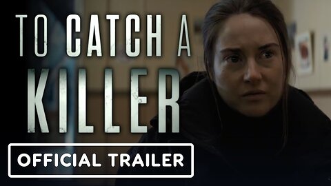 To Catch A Killer Trailer